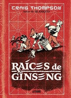 RAÍCES DE GINSENG | 9788419670694 | THOMPSON, CRAIG | Llibreria Drac - Llibreria d'Olot | Comprar llibres en català i castellà online