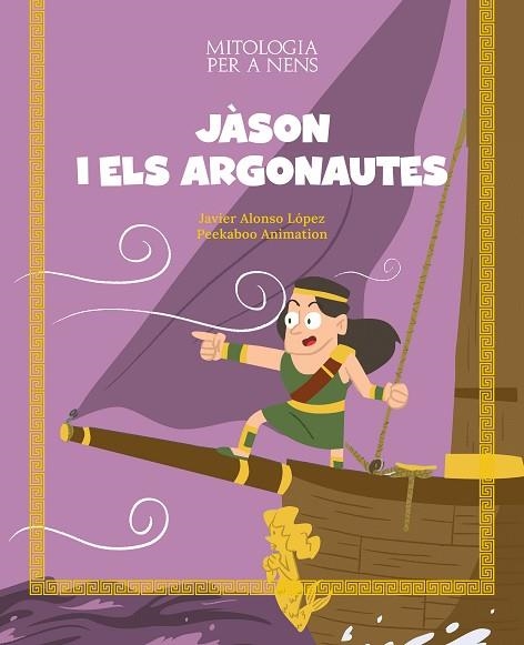 JÀSON I ELS ARGONAUTES | 9788413614106 | ALONSO LÓPEZ, JAVIER | Llibreria Drac - Llibreria d'Olot | Comprar llibres en català i castellà online