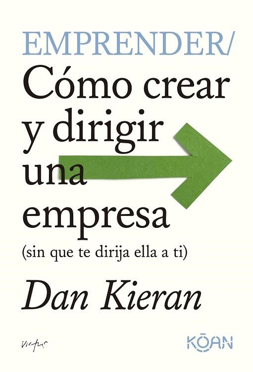 EMPRENDER | 9788410358010 | KIERAN, DAN | Llibreria Drac - Librería de Olot | Comprar libros en catalán y castellano online