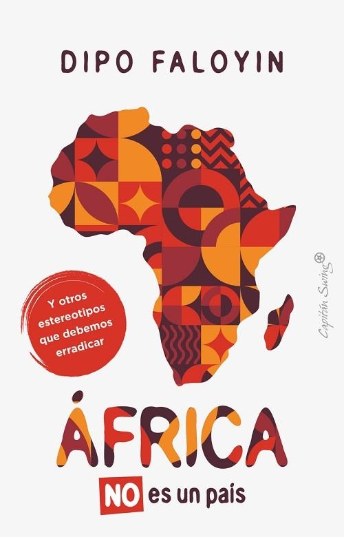 ÁFRICA NO ES UN PAÍS | 9788412878707 | FALOYIN, DIPO | Llibreria Drac - Llibreria d'Olot | Comprar llibres en català i castellà online