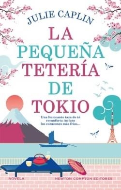 PEQUEÑA TETERÍA DE TOKIO, LA | 9788410080546 | CAPLIN, JULIE | Llibreria Drac - Llibreria d'Olot | Comprar llibres en català i castellà online