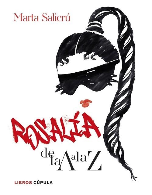 ROSALÍA DE LA A A LA Z | 9788448041755 | SALICRÚ, MARTA | Llibreria Drac - Librería de Olot | Comprar libros en catalán y castellano online