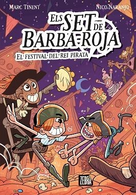 FESTIVAL DEL REI PIRATA, EL (ELS SET DE BARBA-ROJA 2) | 9788410302037 | TINENT, MARC | Llibreria Drac - Llibreria d'Olot | Comprar llibres en català i castellà online