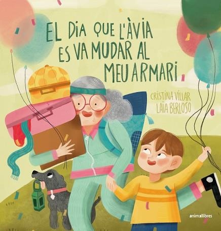 DIA QUE L'ÀVIA ES VA MUDAR AL MEU ARMARI, EL | 9788410302068 | VILLAR, CRISTINA | Llibreria Drac - Librería de Olot | Comprar libros en catalán y castellano online