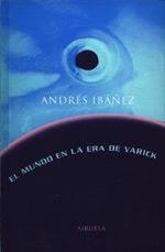 MUNDO EN LA ERA DE VARICK, EL | 9788478444700 | IBAÑEZ, ANDRES | Llibreria Drac - Llibreria d'Olot | Comprar llibres en català i castellà online