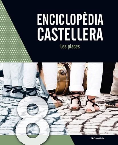 ENCICLOPÈDIA CASTELLERA. LES PLACES | 9788413563947 | AA.DD. | Llibreria Drac - Librería de Olot | Comprar libros en catalán y castellano online