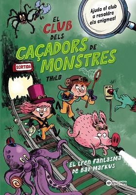 TREN FANTASMA DE BAD MARKUS, EL (EL CLUB DELS CAÇADORS DE MONSTRES) | 9788448963040 | THILO | Llibreria Drac - Llibreria d'Olot | Comprar llibres en català i castellà online