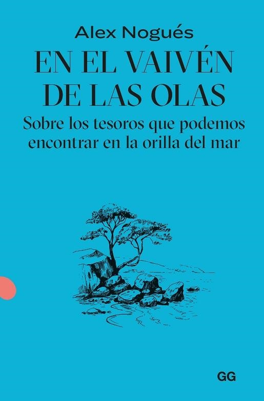 EN EL VAIVÉN DE LAS OLAS | 9788425235092 | NOGUÉS, ALEX | Llibreria Drac - Librería de Olot | Comprar libros en catalán y castellano online