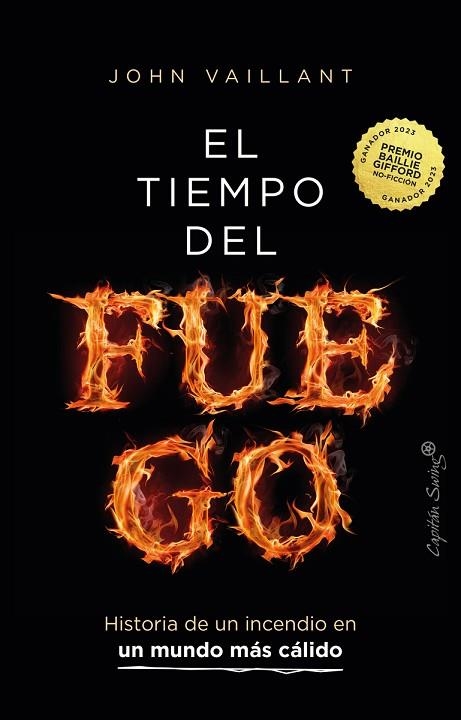 TIEMPO DEL FUEGO, EL | 9788412878752 | VAILLANT, JOHN | Llibreria Drac - Llibreria d'Olot | Comprar llibres en català i castellà online