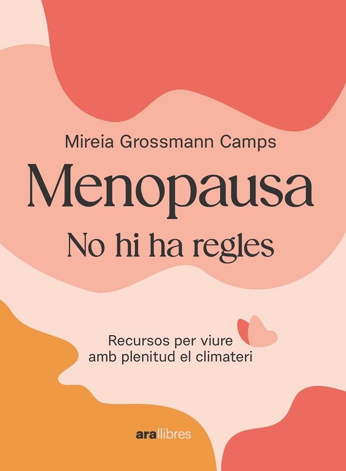 MENOPAUSA | 9788411730907 | GROSSMANN, MIREIA | Llibreria Drac - Llibreria d'Olot | Comprar llibres en català i castellà online