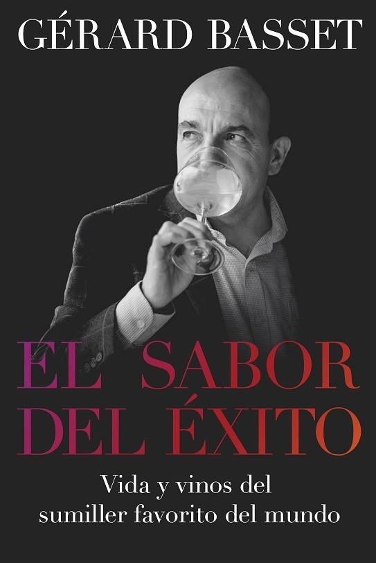 SABOR DEL ÉXITO, EL | 9788418272042 | BASSET, GÉRARD | Llibreria Drac - Llibreria d'Olot | Comprar llibres en català i castellà online