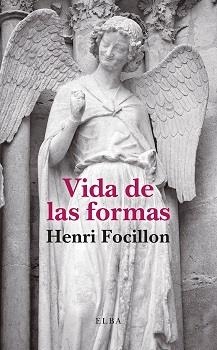 VIDA DE LAS FORMAS | 9788412807349 | FOCILLON, HENRI | Llibreria Drac - Llibreria d'Olot | Comprar llibres en català i castellà online