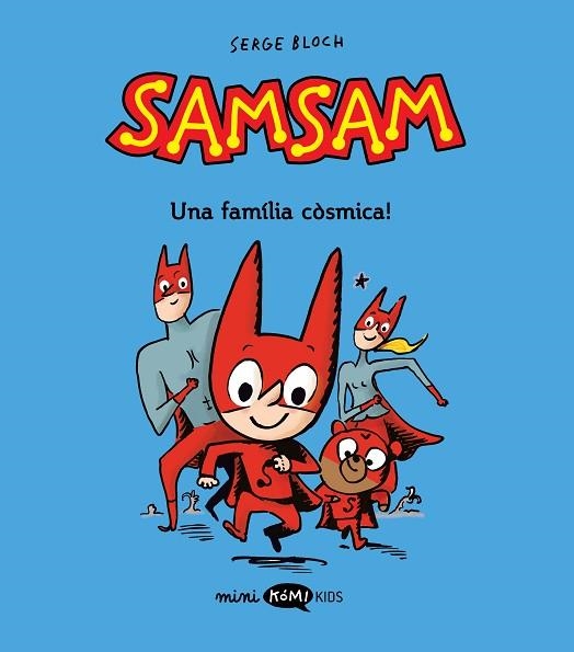 FAMÍLIA CÒSMICA!, UNA (CATALÀ) (SAMSAM VOL. 1) | 9788419183453 | BLOCH, SERGE | Llibreria Drac - Llibreria d'Olot | Comprar llibres en català i castellà online