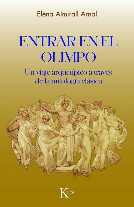 ENTRAR EN EL OLIMPO | 9788411212892 | ALMIRALL ARNAL, ELENA | Llibreria Drac - Librería de Olot | Comprar libros en catalán y castellano online