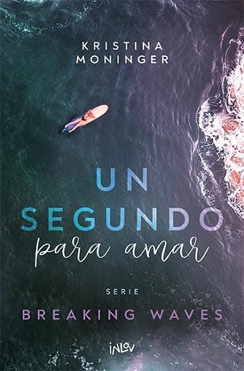 SEGUNDO PARA AMAR, UN | 9788410399006 | MONINGER, KRISTINA | Llibreria Drac - Llibreria d'Olot | Comprar llibres en català i castellà online