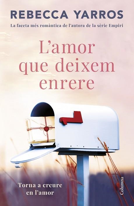 AMOR QUE DEIXEM ENRERE, L' | 9788466432757 | YARROS, REBECCA | Llibreria Drac - Llibreria d'Olot | Comprar llibres en català i castellà online