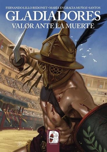 GLADIADORES | 9788412815863 | LILLO, FERNANDO; MUÑOZ, MARÍA ENGRACIA | Llibreria Drac - Llibreria d'Olot | Comprar llibres en català i castellà online