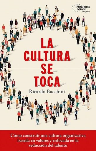 CULTURA SE TOCA, LA | 9788410243576 | BACCHINI, RICARDO | Llibreria Drac - Llibreria d'Olot | Comprar llibres en català i castellà online