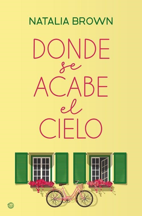 DONDE SE ACABE EL CIELO | 9788419939555 | BROWN, NATALIA | Llibreria Drac - Llibreria d'Olot | Comprar llibres en català i castellà online