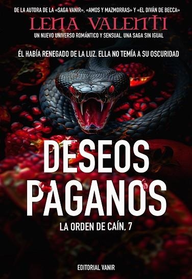 DESEOS PAGANOS (LA ORDEN DE CAIN 7) | 9788417932947 | VALENTI, LENA | Llibreria Drac - Librería de Olot | Comprar libros en catalán y castellano online