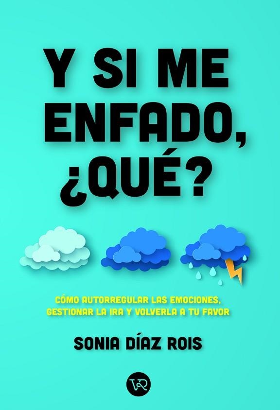 Y SI ME ENFADO QUE | 9788419873545 | DIAZ, SONIA | Llibreria Drac - Llibreria d'Olot | Comprar llibres en català i castellà online