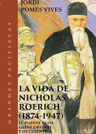 VIDA DE NICHOLAS ROERICH (1874-1947), LA | 9788412122657 | POMÉS VIVES, JORDI | Llibreria Drac - Llibreria d'Olot | Comprar llibres en català i castellà online