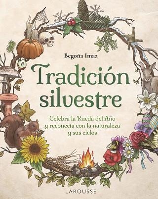 TRADICIÓN SILVESTRE | 9788410124653 | IMAZ, BEGOÑA | Llibreria Drac - Llibreria d'Olot | Comprar llibres en català i castellà online