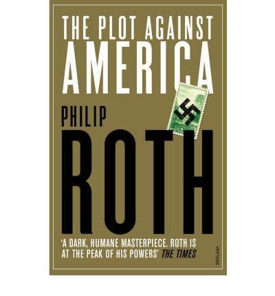 THE PLOT AGAINST AMERICA | 9780099478560 | ROTH, PHILIP | Llibreria Drac - Librería de Olot | Comprar libros en catalán y castellano online