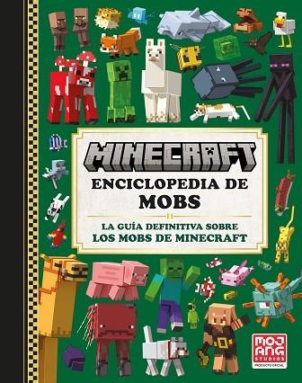 MINECRAFT OFICIAL: ENCICLOPEDIA DE MOBS | 9788410021068 | AB, MOJANG | Llibreria Drac - Llibreria d'Olot | Comprar llibres en català i castellà online