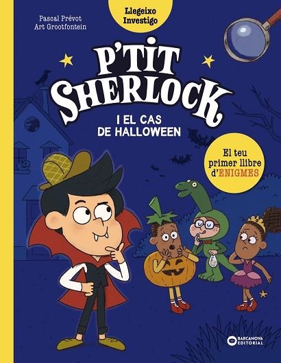 PETIT SHERLOCK I EL CAS DE HALLOWEEN | 9788448964306 | PRÉVOT, PASCAL | Llibreria Drac - Llibreria d'Olot | Comprar llibres en català i castellà online