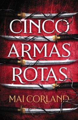 CINCO ARMAS ROTAS | 9788419988324 | CORLAND, MAI | Llibreria Drac - Llibreria d'Olot | Comprar llibres en català i castellà online