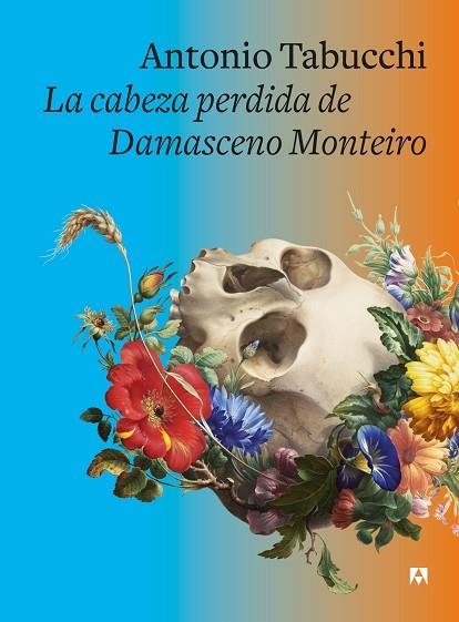 CABEZA PERDIDA DE DAMASCENO MONTEIRO, LA | 9788433928528 | TABUCCHI, ANTONIO | Llibreria Drac - Llibreria d'Olot | Comprar llibres en català i castellà online