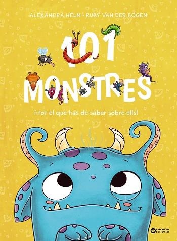 101 MONSTRES I TOT EL QUE HAS DE SABER SOBRE ELLS | 9788448963927 | VAN DER BOGEN, RUBY | Llibreria Drac - Llibreria d'Olot | Comprar llibres en català i castellà online