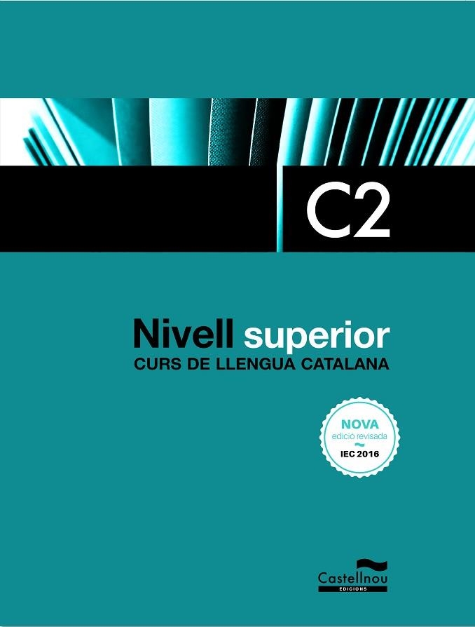 CURS DE LLENGUA CATALANA NIVELL C2 | 9788418523182 | CERCÓS, SERGI; SUBIRÀ, LOURDES; TAULATS, DOLORS | Llibreria Drac - Llibreria d'Olot | Comprar llibres en català i castellà online