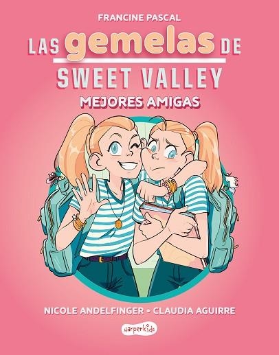 MEJORES AMIGAS (LAS GEMELAS DE SWEET VALLEY1) | 9788419802675 | PASCAL, FRANCINE | Llibreria Drac - Llibreria d'Olot | Comprar llibres en català i castellà online