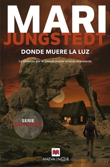 DONDE MUERE LA LUZ | 9788410260221 | JUNGSTEDT, MARI | Llibreria Drac - Llibreria d'Olot | Comprar llibres en català i castellà online