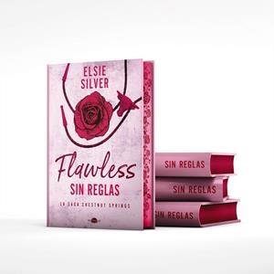 FLAWLESS: SIN REGLAS  (CHESTNUT SPRINGS 1) (EDICIÓN ESPECIAL LIMITADA) | 9788419822383 | SILVER, ELSIE | Llibreria Drac - Llibreria d'Olot | Comprar llibres en català i castellà online