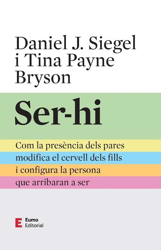 SER-HI | 9788497668491 | PAYNE, TINA; SIEGEL, DANIEL J. | Llibreria Drac - Librería de Olot | Comprar libros en catalán y castellano online