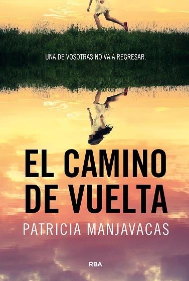 CAMINO DE VUELTA, EL | 9788411325448 | MANJAVACAS, PATRICIA | Llibreria Drac - Llibreria d'Olot | Comprar llibres en català i castellà online