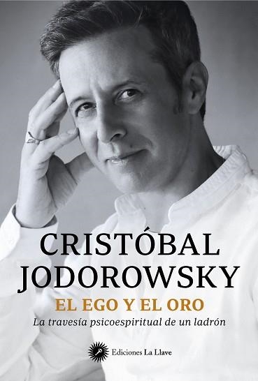 EGO Y EL ORO, EL | 9788419350220 | JODOROWSKY, CRISTÓBAL | Llibreria Drac - Llibreria d'Olot | Comprar llibres en català i castellà online