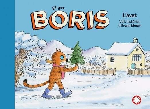 AVET, L'. EL GAT BORIS | 9788418304828 | MOSER, ERWIN | Llibreria Drac - Llibreria d'Olot | Comprar llibres en català i castellà online