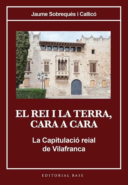 REI I LA TERRA CARA A CARA, EL | 9788410131637 | SOBREQUÉS I CALLICÓ, JAUME | Llibreria Drac - Llibreria d'Olot | Comprar llibres en català i castellà online