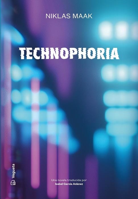 TECHNOPHORIA | 9788418449390 | MAAK, NIKLAS | Llibreria Drac - Librería de Olot | Comprar libros en catalán y castellano online