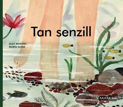 TAN SENZILL | 9788418972553 | NOGUÉS, ALEX | Llibreria Drac - Llibreria d'Olot | Comprar llibres en català i castellà online