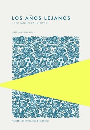 AÑOS LEJANOS, LOS | 9789992076798 | PAUSTOVSKI, KONSTANTÍN | Llibreria Drac - Llibreria d'Olot | Comprar llibres en català i castellà online