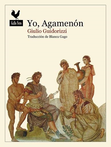 YO, AGAMENÓN | 9788419168511 | GUIDORIZZI, GIULIO | Llibreria Drac - Llibreria d'Olot | Comprar llibres en català i castellà online