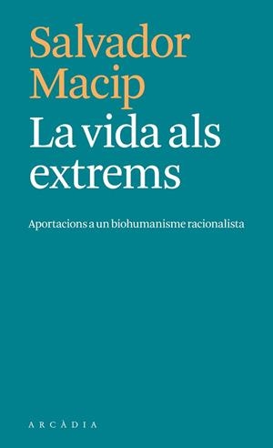 VIDA ALS EXTREMS, LA | 9788412876604 | MACIP, SALVADOR | Llibreria Drac - Llibreria d'Olot | Comprar llibres en català i castellà online