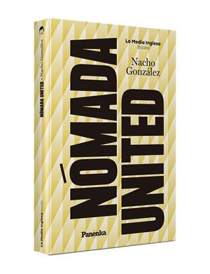 NÓMADA UNITED | 9788412741162 | GONZÁLEZ, NACHO | Llibreria Drac - Llibreria d'Olot | Comprar llibres en català i castellà online