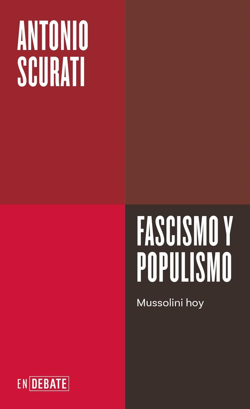 FASCISMO Y POPULISMO | 9788410214026 | SCURATI, ANTONIO | Llibreria Drac - Llibreria d'Olot | Comprar llibres en català i castellà online