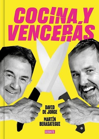 COCINA Y VENCERÁS | 9788419951045 | DE JORGE, DAVID; BERASATEGUI, MARTÍN | Llibreria Drac - Librería de Olot | Comprar libros en catalán y castellano online